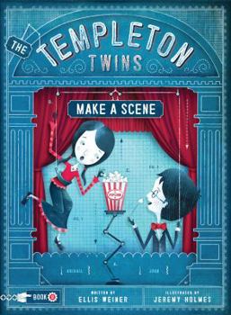 The Templeton Twins Make a Scene - Book #2 of the Templeton Twins