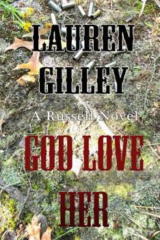 God Love Her - Book #2 of the Russells