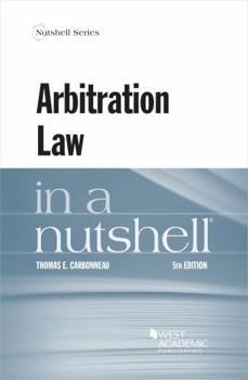 Paperback Arbitration Law in a Nutshell Book