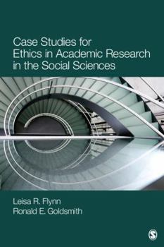 Paperback Case Studies for Ethics in Academic Research in the Social Sciences Book