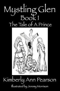 Paperback The Tale of a Prince (Mystling Glen) Book