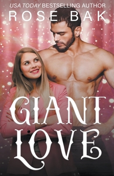 Giant Love - Book #4 of the Magical Midlife