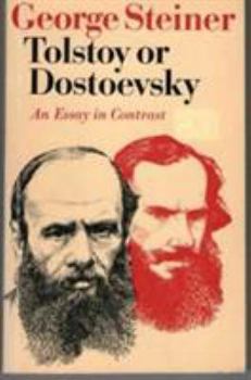 Paperback Tolstoy or Dostoevsky: An Essay in Contrast Book
