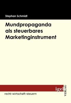 Paperback Mundpropaganda als steuerbares Marketinginstrument [German] Book