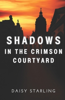 Paperback Shadows in the Crimson Courtyard Book