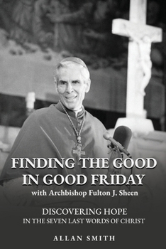 Finding the Good In Good Friday