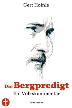 Paperback Die Bergpredigt: Ein Volkskommentar [German] Book