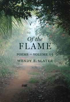 Paperback Of the Flame: Poems Volume 15 Book