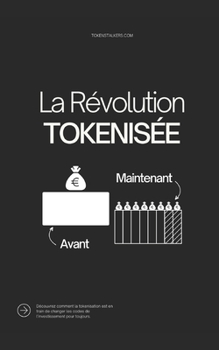 Paperback La révolution tokenisée: Le guide essentiel pour comprendre la tokenisation [French] Book