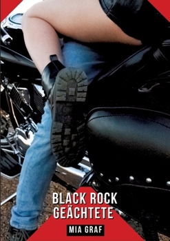 Black Rock Geächtete: Geschichten mit explizitem Sex für Erwachsene (German Edition)