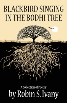 Paperback Blackbird Singing in the Bodhi Tree Book