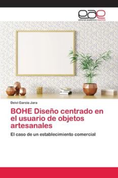 Paperback BOHE Diseño centrado en el usuario de objetos artesanales [Spanish] Book