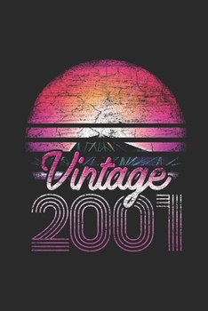 Vintage 2001: Blank Lined Notebook (6 x 9 - 120 pages) Birthday Themed Notebook for Daily Journal, Diary, and Gift