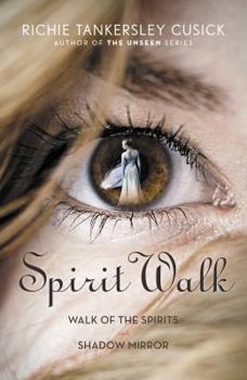 Paperback Spirit Walk: Walk of the Spirits and Shadow Mirror Book