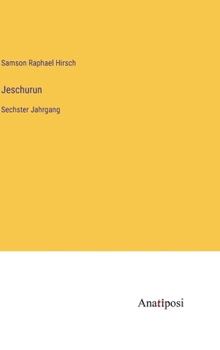 Hardcover Jeschurun: Sechster Jahrgang [German] Book