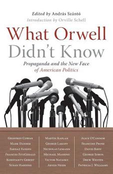 Paperback What Orwell Didn't Know Book