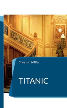 Paperback Titanic: Das Schiff der Träume [German] Book