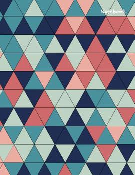 Paperback Notebook: Triangles in shades of blue and pink - Large sized composition book for school Book