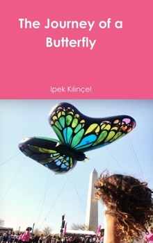 Hardcover The Journey of a Butterfly Book