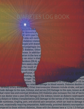 DIABETES LOG BOOK: This notebook is the best friend for people with diabetes. It will make all the entries legible and organized.