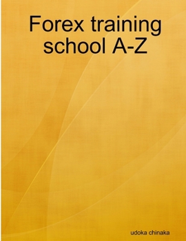 Paperback Forex training school A-Z Book