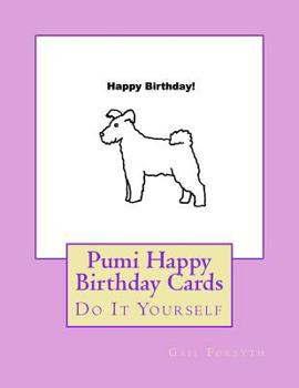 Paperback Pumi Happy Birthday Cards: Do It Yourself Book