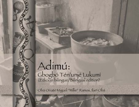 Paperback Adimú: Gbogbo Tén’unjé Lukumí Book