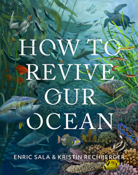 Hardcover How to Revive Our Ocean Book