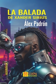 Paperback La balada de Xander Sirius [Spanish] Book