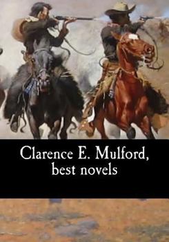 Paperback Clarence E. Mulford, best novels Book