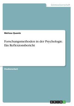 Paperback Forschungsmethoden in der Psychologie. Ein Reflexionsbericht [German] Book