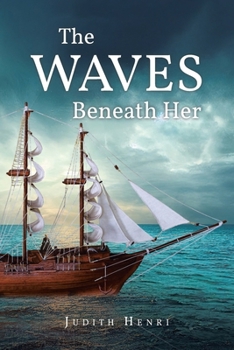 Paperback The WAVES Beneath Her Book