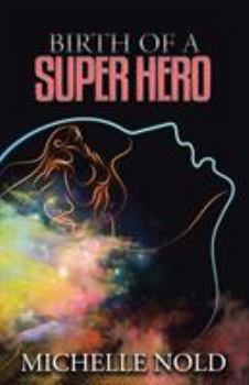 Paperback Birth of a Superhero Book