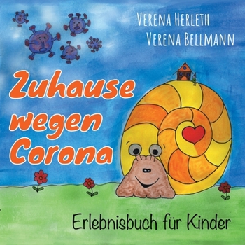 Paperback Zuhause wegen Corona: Erlebnisbuch für Kinder [German] Book