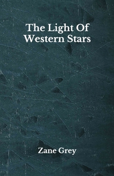 Paperback The Light Of Western Stars: Beyond World's Classics Book