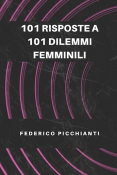 Paperback 101 Risposte a 101 Dilemmi Femminili [Italian] Book