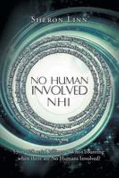 Paperback No Human Involved: Nhi Book