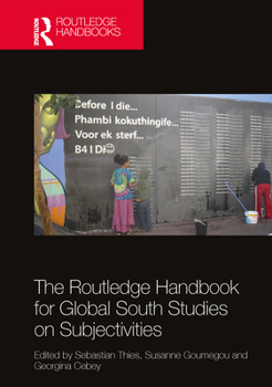 Hardcover The Routledge Handbook for Global South Studies on Subjectivities Book