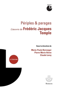 Périples & parages. L'oeuvre de Frédéric Jacques Temple