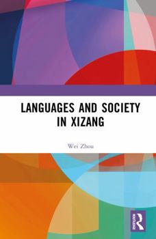 Hardcover Languages and Society in Xizang Book