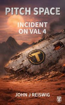Hardcover Incident on Val 4: Pitch Space #1 Book