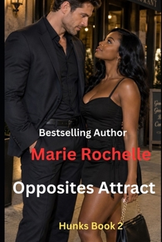 Paperback Opposites Attract Hunks Book Two (Hunks Series ebooks) Book