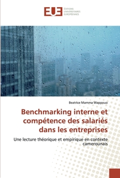 Paperback Benchmarking interne et compétence des salariés dans les entreprises [French] Book