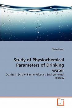 Paperback Study of Physiochemical Parameters of Drinking water Book