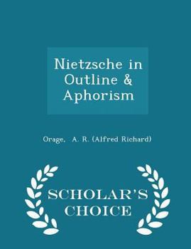 Paperback Nietzsche in Outline & Aphorism - Scholar's Choice Edition Book
