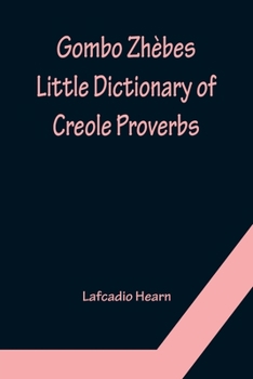 Paperback Gombo Zhèbes. Little Dictionary of Creole Proverbs Book