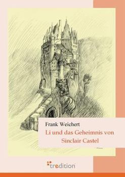 Paperback Li Und Das Geheimnis Von Sinclair Castel [German] Book