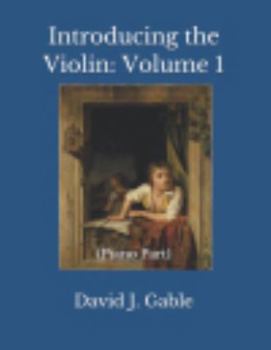 Paperback Introducing the Violin: Volume 1: (Piano Part) Book