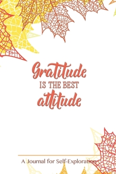 Gratitude is the best attitude.: Start each day by writing down three things you are thankful Do it daily and make it a habit to focus on the blessings you have been given! Grab a copy for a friend.