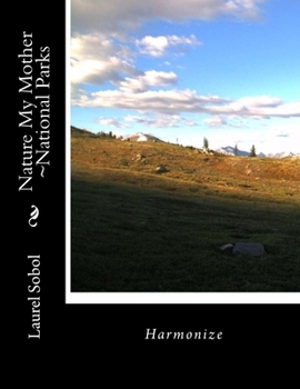 Paperback Nature My Mother National Parks Book